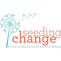 Seeding Change: A Center for Asian American Movement Building logo - Similar company to Chinese Progressive Association - San Francisco