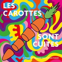 Les Carottes Sont Cuites - podcast logo - Similar company to Agrove