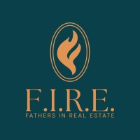 F.I.R.E. (Fathers In Real Estate)