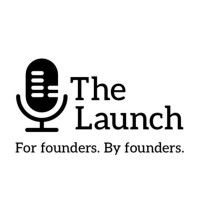 The Launch - a podcast by founders, for founders logo - Similar company to D & A Drones And Marketing