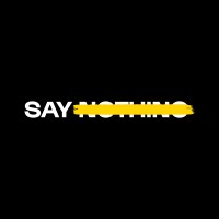 Say Nothing logo - Similar company to Adaptable