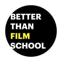 Better Than Film School