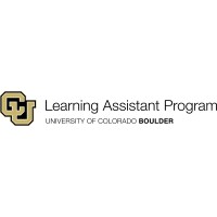 University of Colorado Learning Assistant Program logo - Similar company to Portfolio Available Upon Request