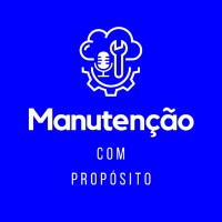 Manutenção com Propósito - Podcast logo - Similar company to Power On Tecnologia