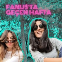 Fanus'Ta Geçen Hafta Podcast