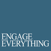 Engage Everything