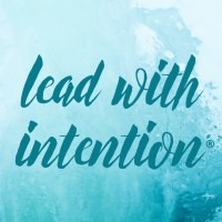 Lead With Intention®