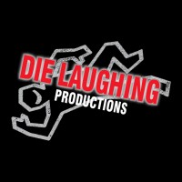 Die Laughing Productions
