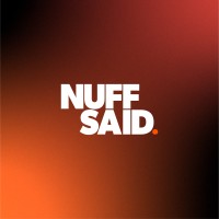 NUFF SAID. logo - Similar company to Flock Together