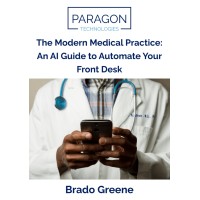 The Modern Medical Practice: An AI Guide to Automate Your Front Desk logo - Similar company to Mighty Cares