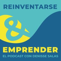 Reinventarse Y Emprender Podcast