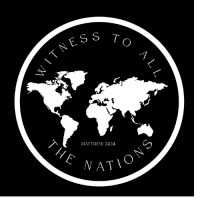 WITNESS TO ALL THE NATIONS, INC.