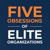 Five Obsessions of Elite Organizations® logo - Similar company to Next Level Growth