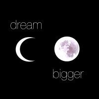 Dream Bigger Now TODAY