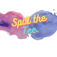 Spill The Tee