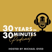 30 Years in 30 Minutes Podcast logo - Similar company to Harvard Undergraduate Real Estate Investment Group