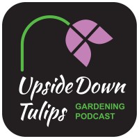 Upside Down Tulips - A Gardening Podcast logo - Similar company to Brigit'S Bounty Community Resources