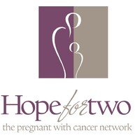 Hope For Two...The Pregnant With Cancer Network