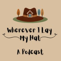 Wherever I Lay My Hat - A Podcast logo - Similar company to Robert'S App