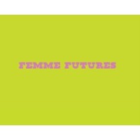 Femme Futures Foundation logo - Similar company to Y Design Build