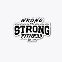 Wrong To Strong