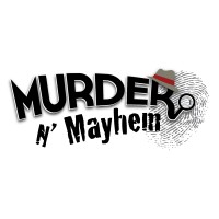 Murder N'​ Mayhem