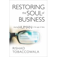 Restoring the Soul of Business: Staying Human in the Age of Data logo - Similar company to The Rethinking Work Platform