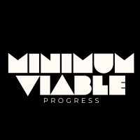 Minimum Viable Progress logo - Similar company to Builders Trust Capital