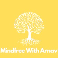 Mindfree With Arnav