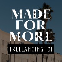 Made for More: Freelancing 101 logo - Similar company to Nebraska Journalism Trust