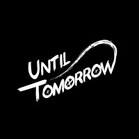 Until Tomorrow