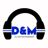 D And M Dj Entertainment
