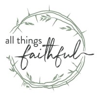 All Things Faithful, Llc