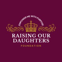 Raising Our Daughters Foundation logo - Similar company to Empower All Inc.