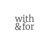 With & For logo - Similar company to Forge With Force