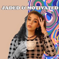 Jaded & Motivated