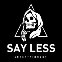 Say Less Entertainment LLC