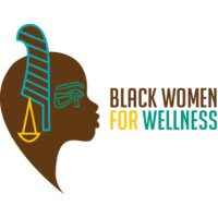 Black Women For Wellness logo - Similar company to Black Ladies In Public Health