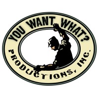 You Want What? Productions Inc