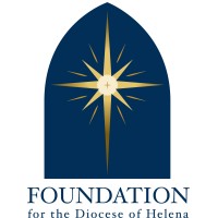 THE FOUNDATION FOR THE DIOCESE OF HELENA