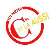 Compagnie Ici Meme Et La Aussi