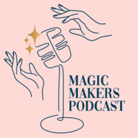 Magic Makers Podcast logo - Similar company to Here She Is Podcast
