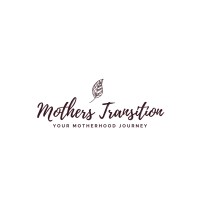 Mothers Transition