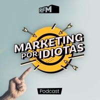 Podcast Marketing por Idiotas logo - Similar company to Founder Tales