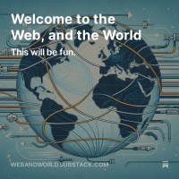 The Web and The World