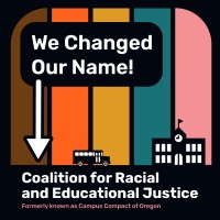 Coalition for Racial and Educational Justice (fka Campus Compact of Oregon) logo - Similar company to The Center Consultancy