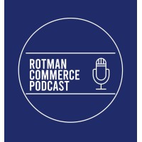 Rotman Commerce Podcast