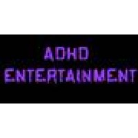 ADHD ENTERTAINMENT