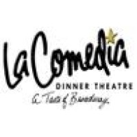 La Comedia Dinner Theatre