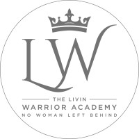 The Livin Warrior Academy | The School of Abuse & Trauma Recovery for Women logo - Similar company to Haven (Sheffield)